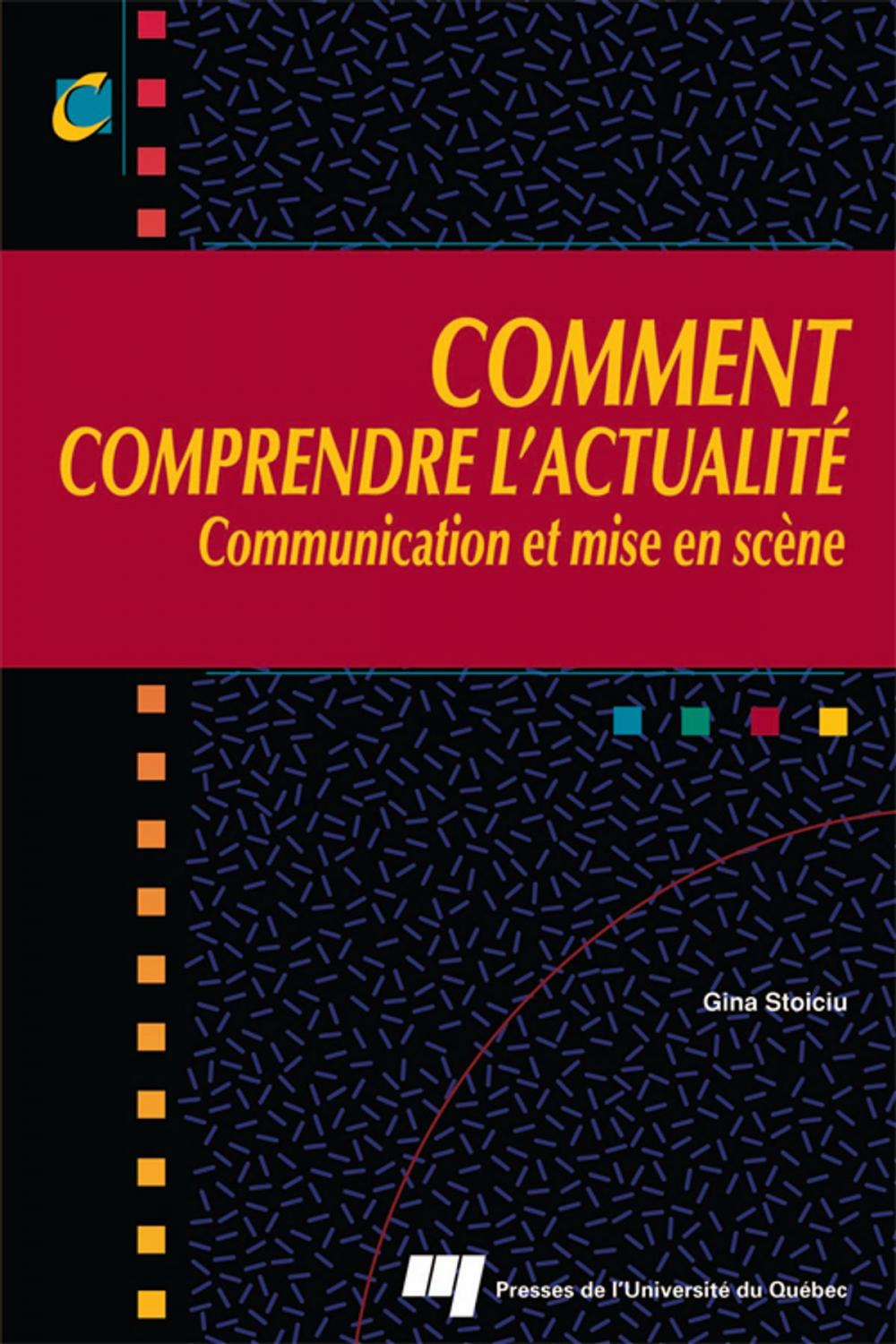 Big bigCover of Comment comprendre l'actualité