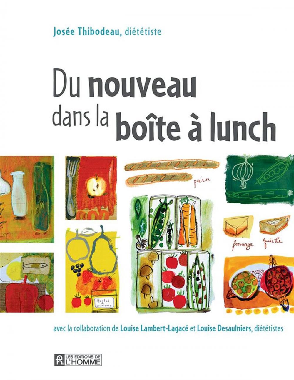 Big bigCover of Du nouveau dans la boîte à lunch