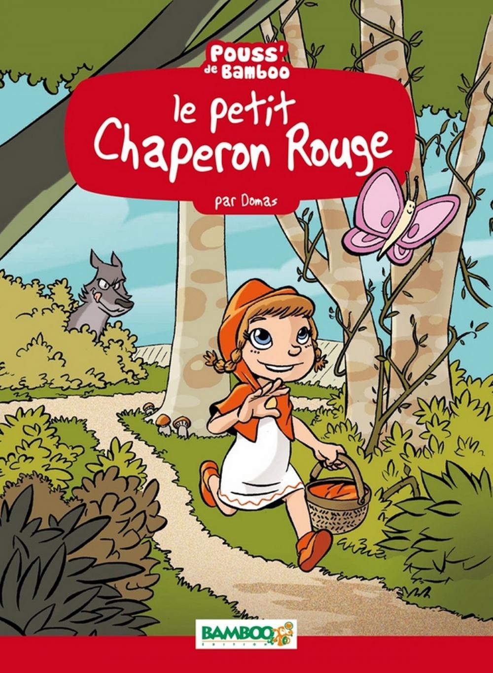 Big bigCover of Le petit chaperon rouge