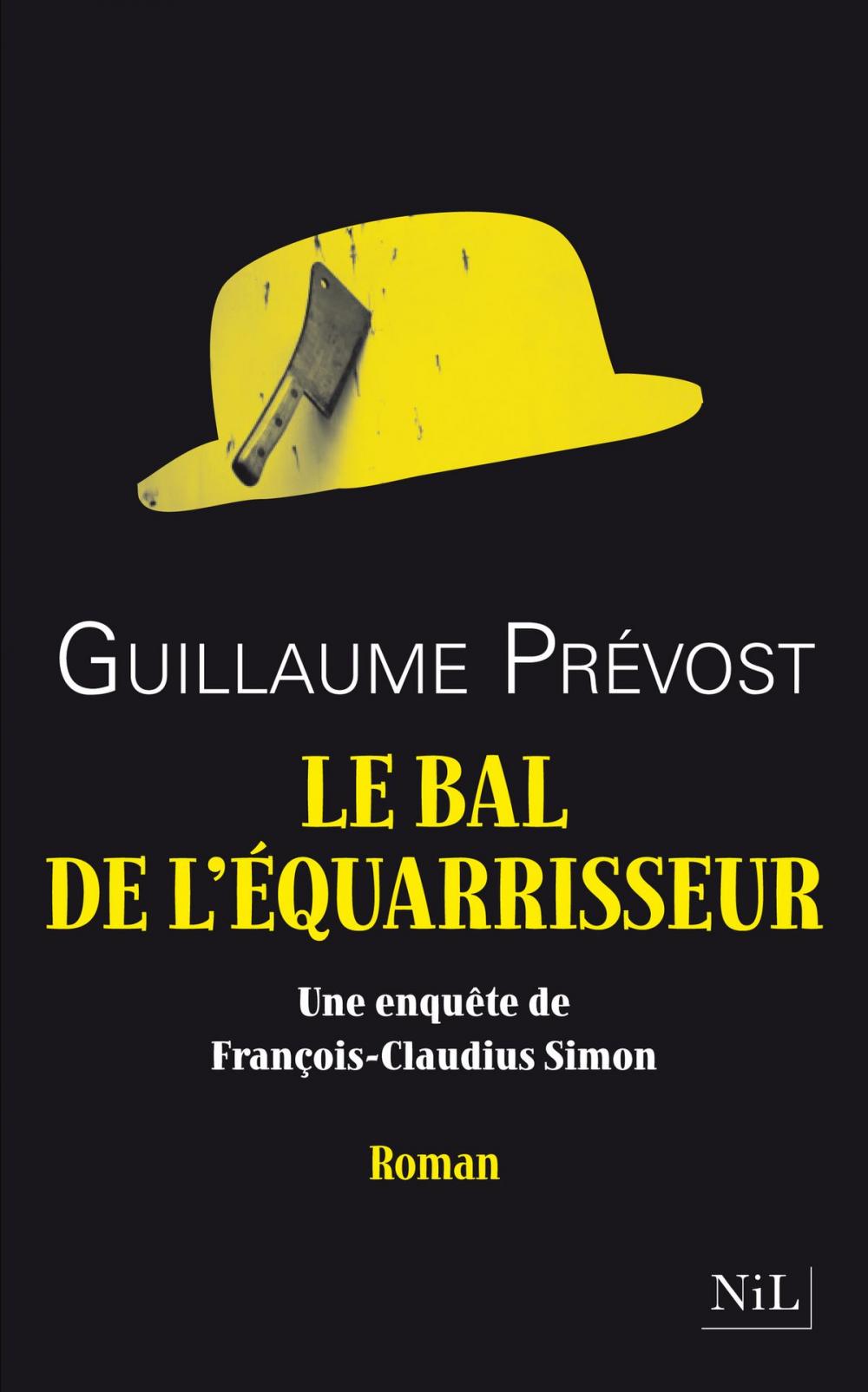 Big bigCover of Le bal de l'Equarrisseur