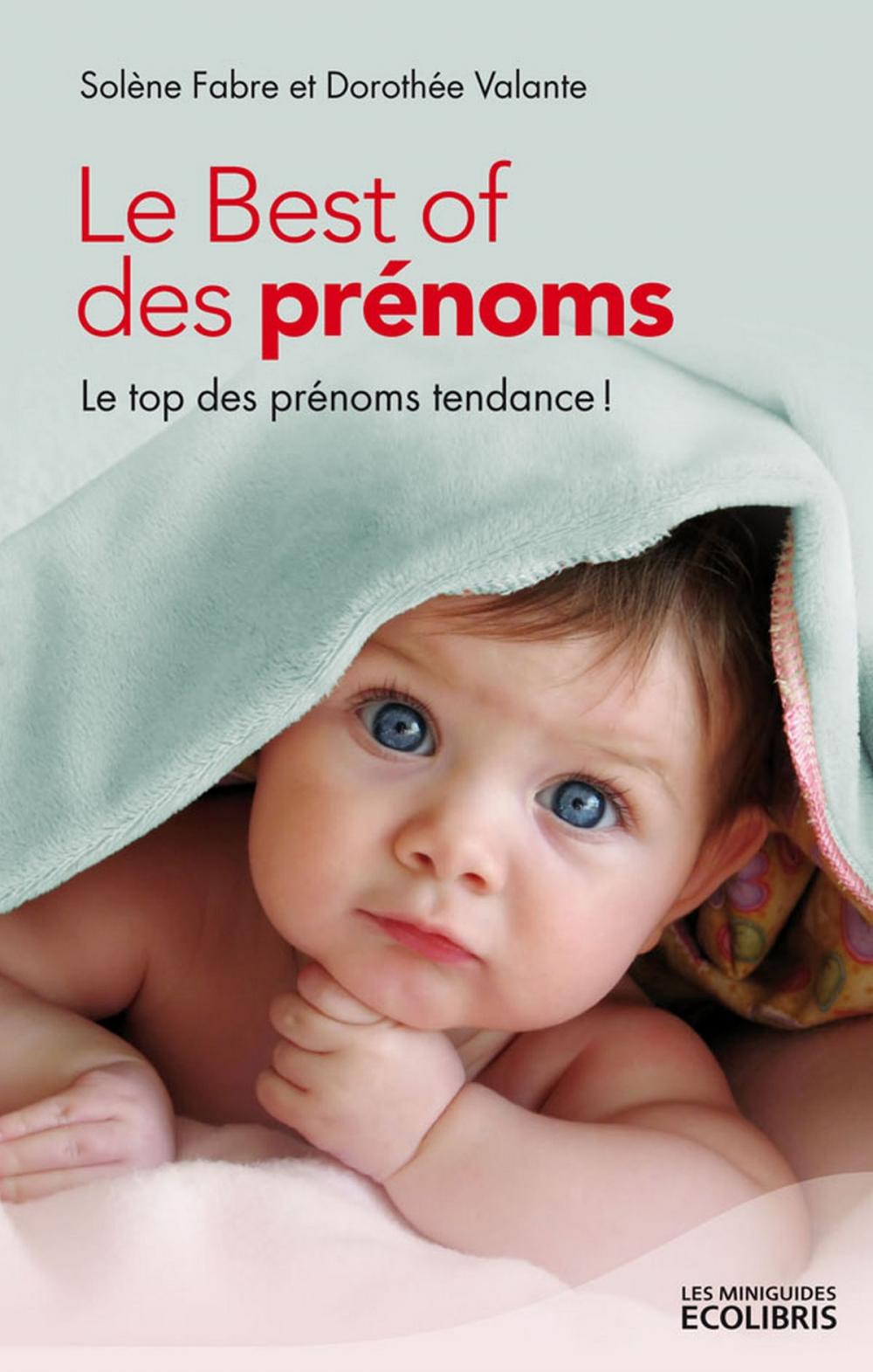 Big bigCover of Le Best of des prénoms