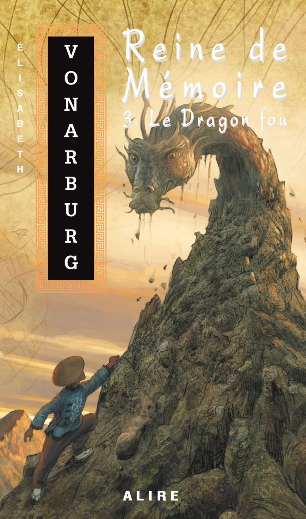 Big bigCover of Reine de Mémoire 3. Le Dragon fou