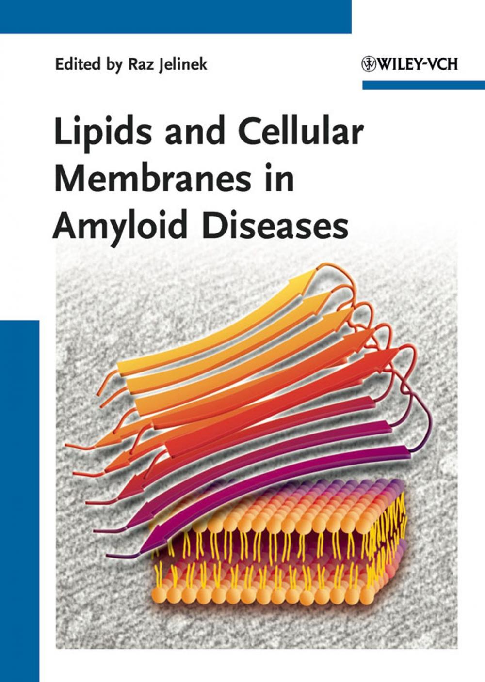 Big bigCover of Lipids and Cellular Membranes in Amyloid Diseases