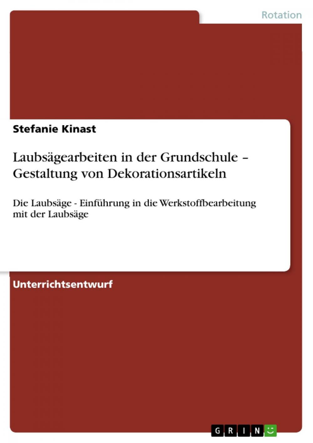 Big bigCover of Laubsägearbeiten in der Grundschule - Gestaltung von Dekorationsartikeln