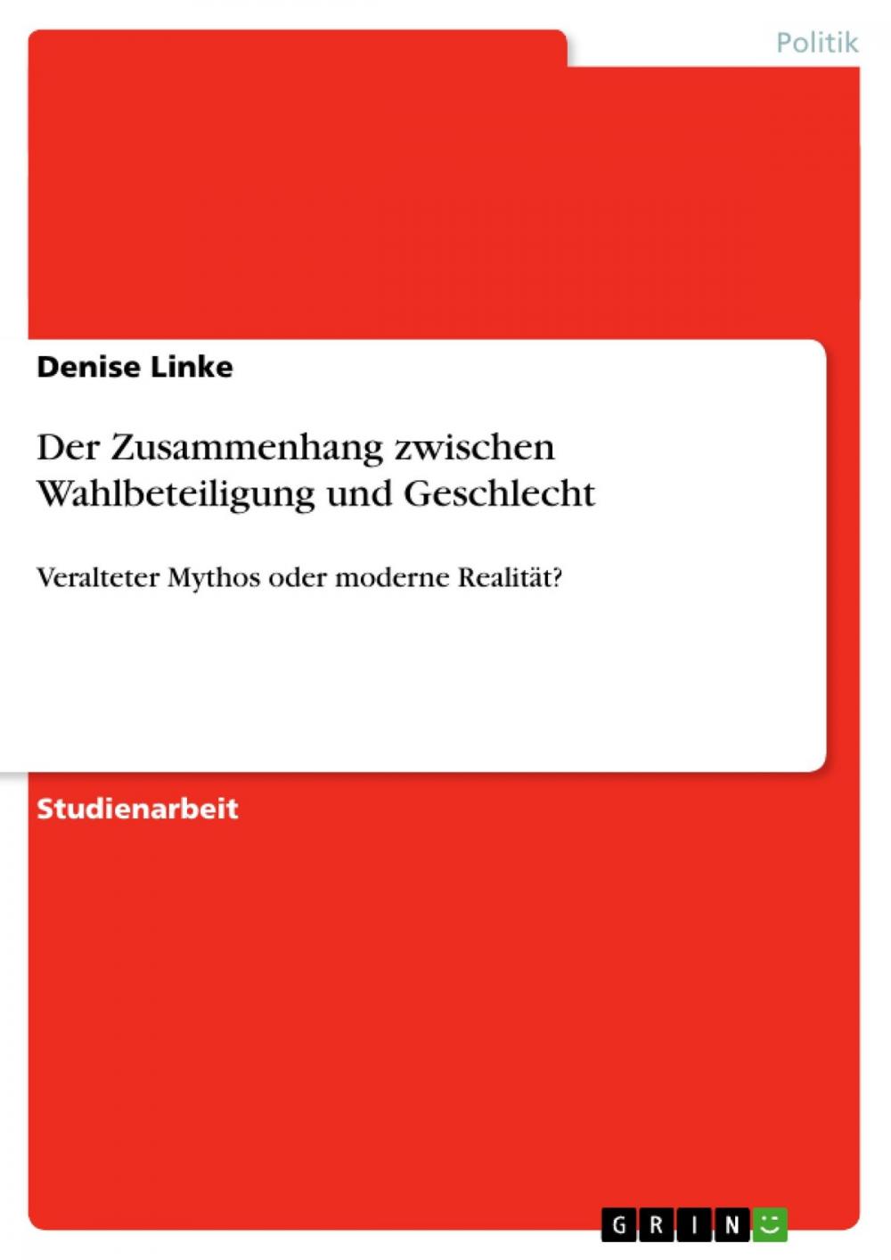 Big bigCover of Der Zusammenhang zwischen Wahlbeteiligung und Geschlecht