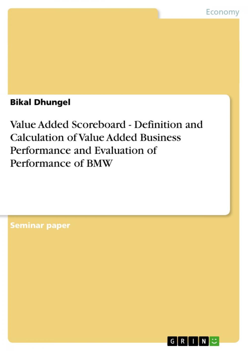 Big bigCover of Value Added Scoreboard - Definition and Calculation of Value Added Business Performance and Evaluation of Performance of BMW