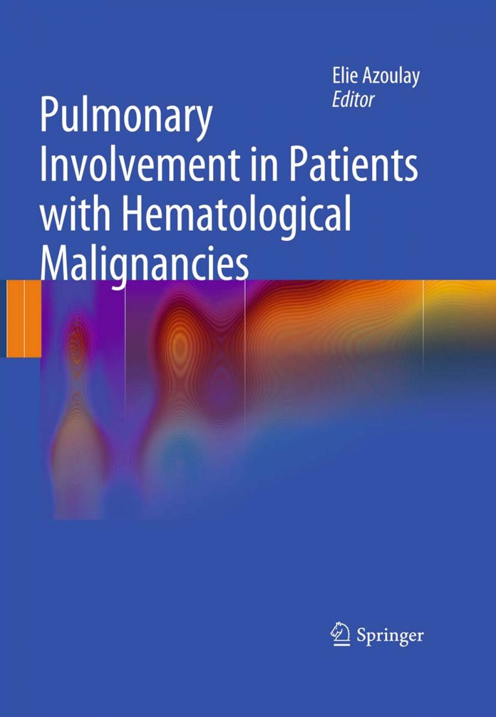 Big bigCover of Pulmonary Involvement in Patients with Hematological Malignancies