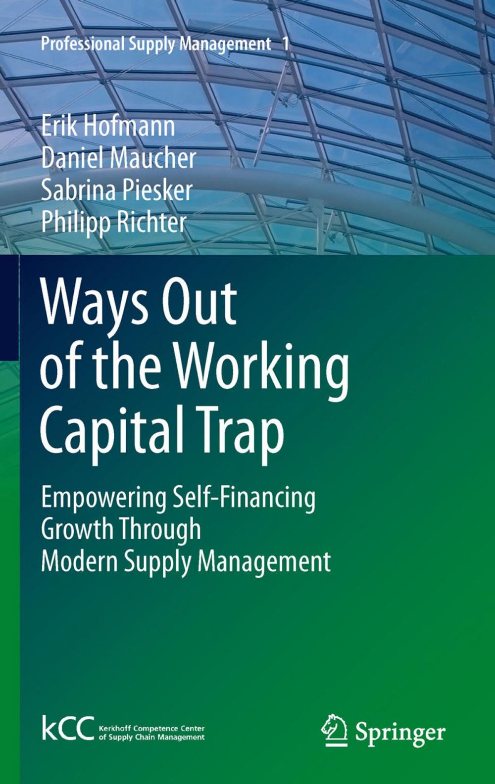 Big bigCover of Ways Out of the Working Capital Trap