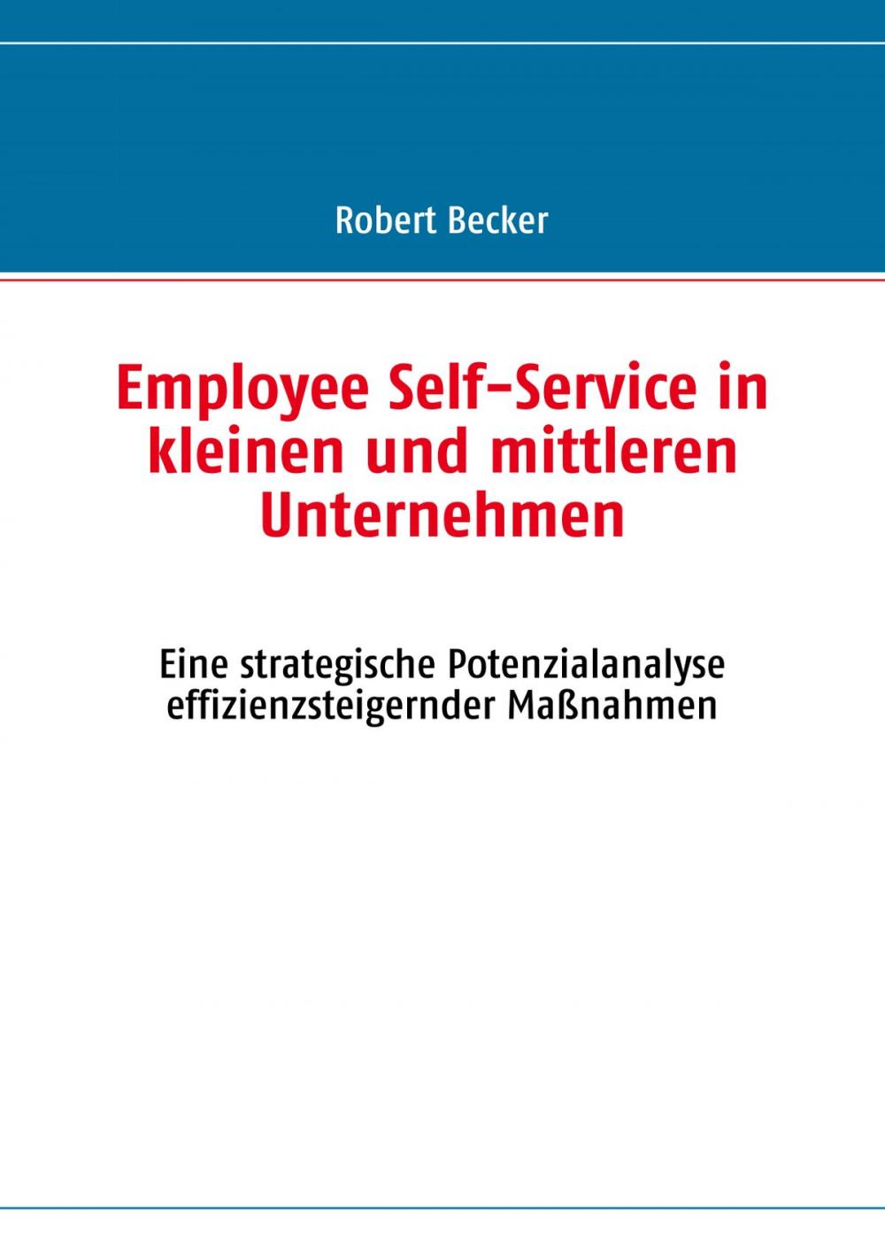 Big bigCover of Employee Self-Service in kleinen und mittleren Unternehmen