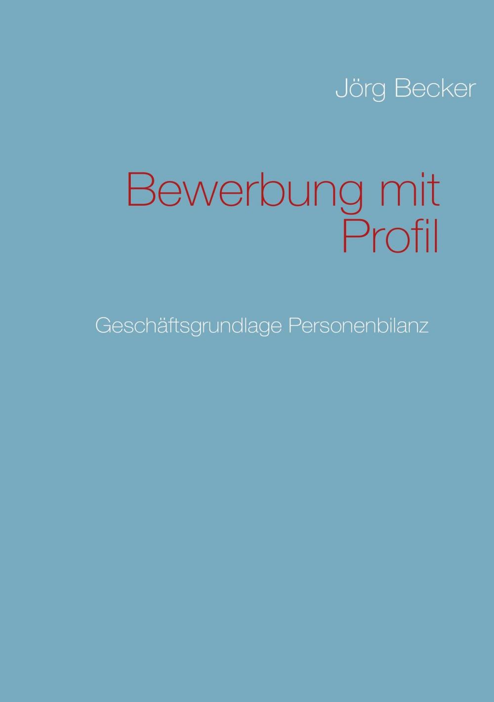 Big bigCover of Bewerbung mit Profil