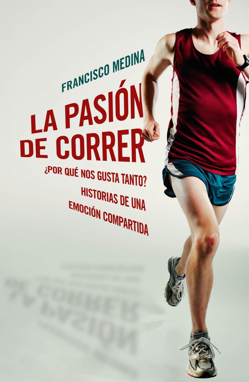 Big bigCover of La pasión de correr