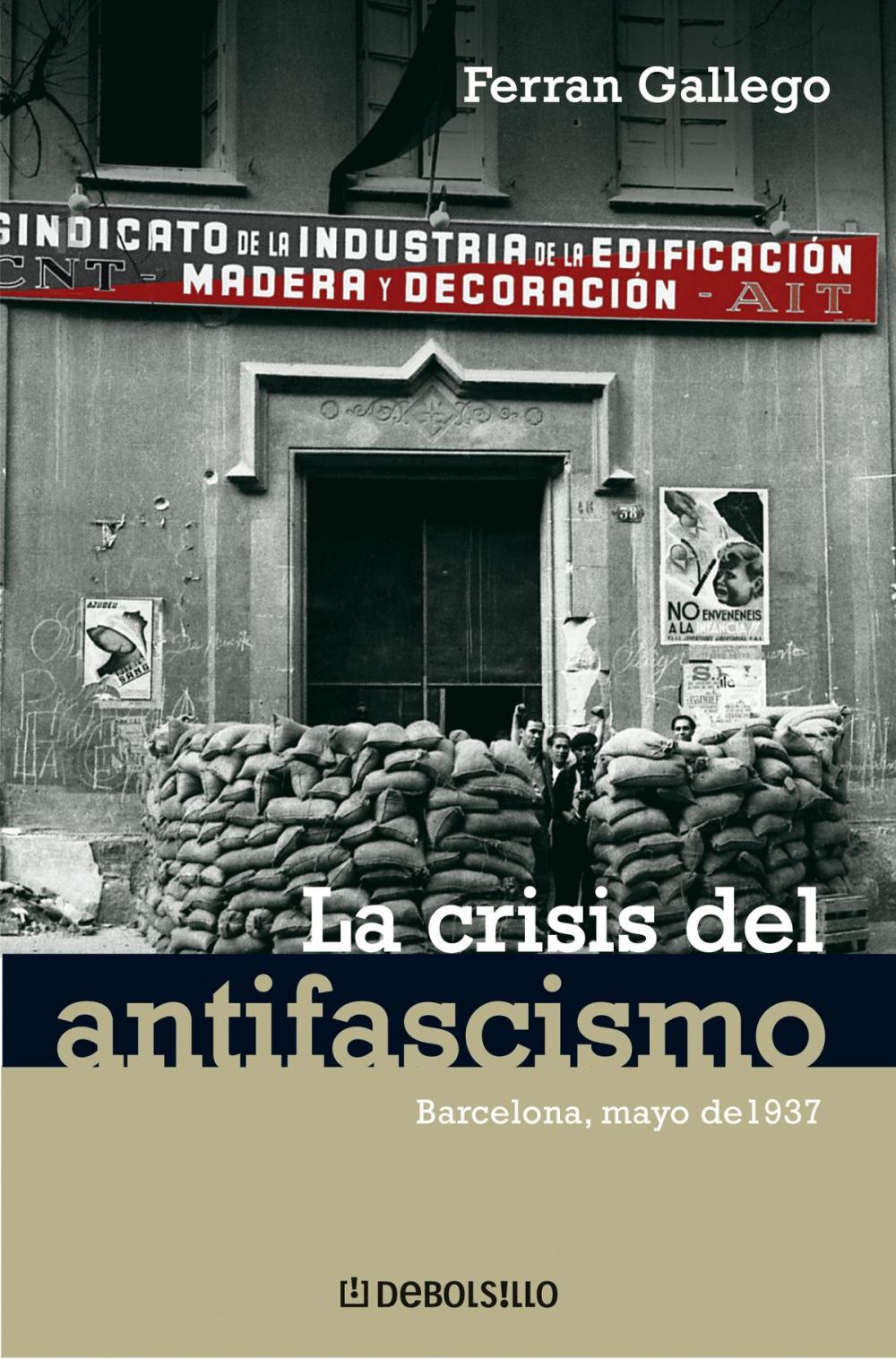 Big bigCover of La crisis del antifascismo