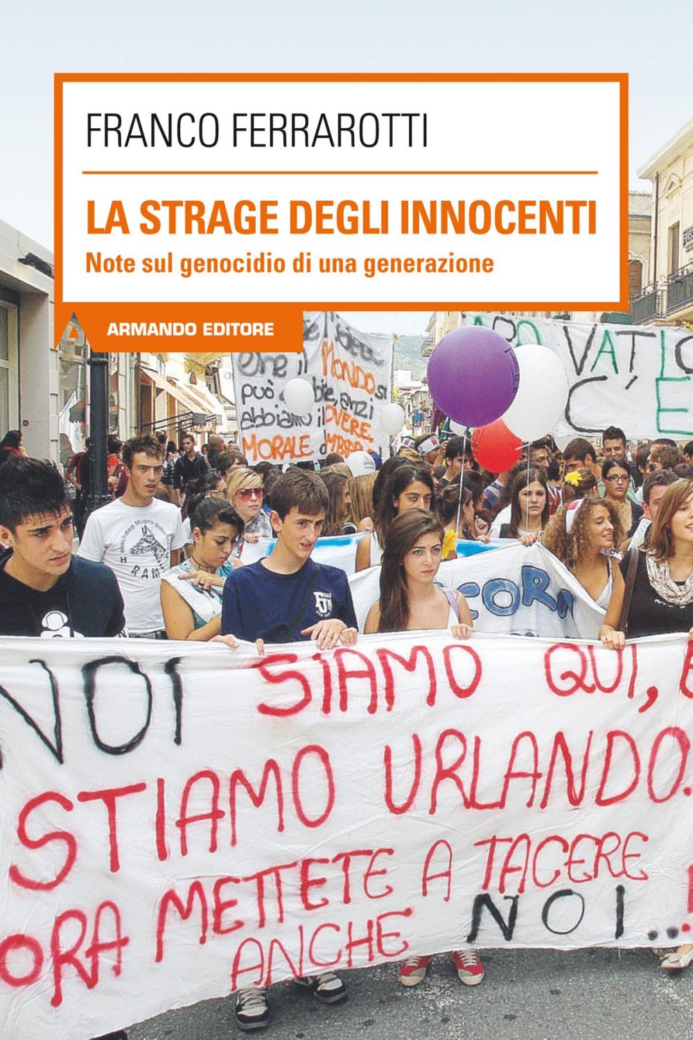 Big bigCover of La strage degli innocenti. Note sul genocidio di una generazione