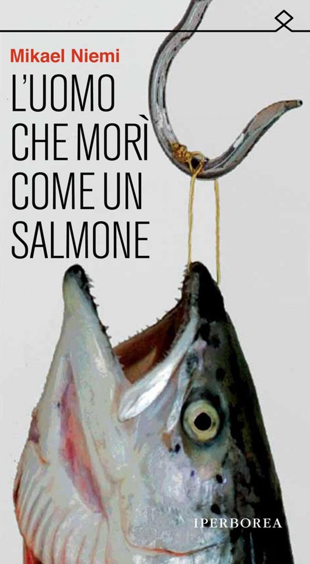 Big bigCover of L'uomo che morì come un salmone