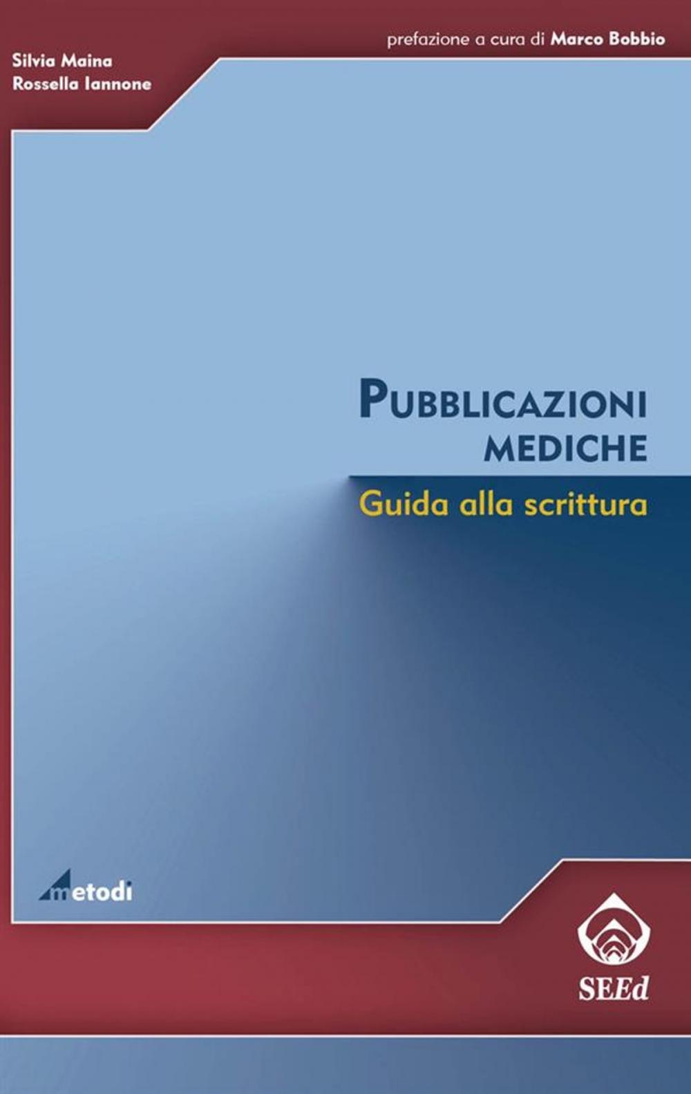 Big bigCover of Pubblicazioni mediche. Guida alla scrittura