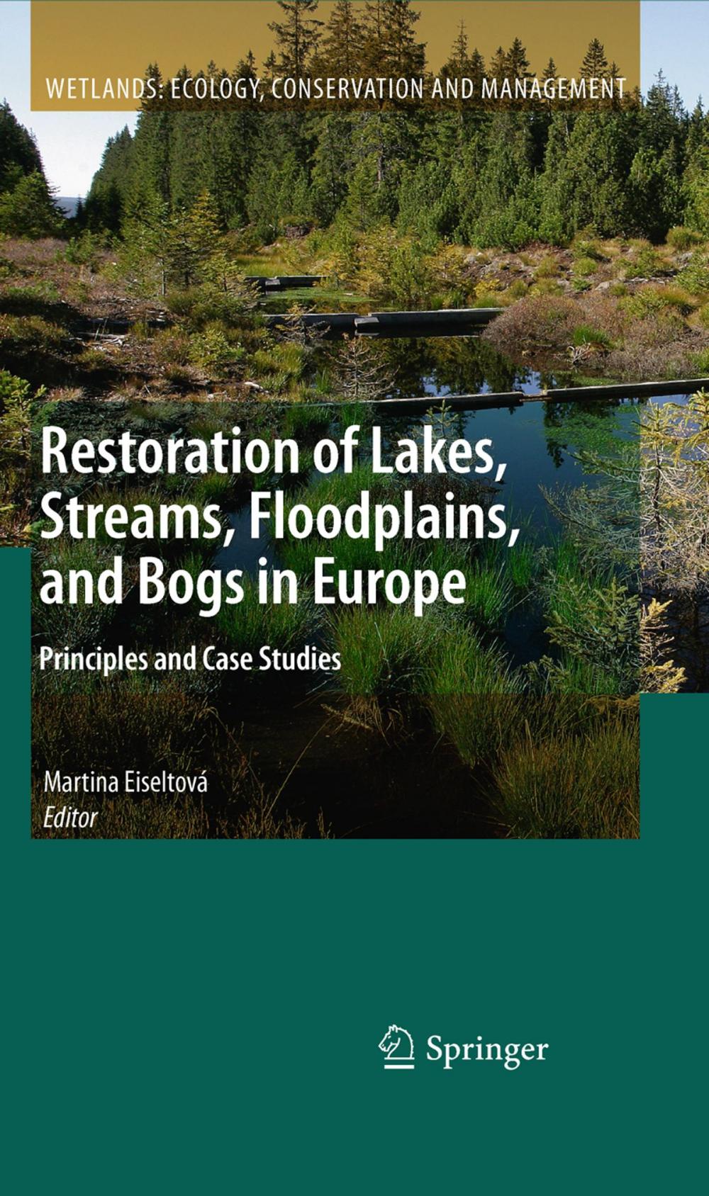 Big bigCover of Restoration of Lakes, Streams, Floodplains, and Bogs in Europe