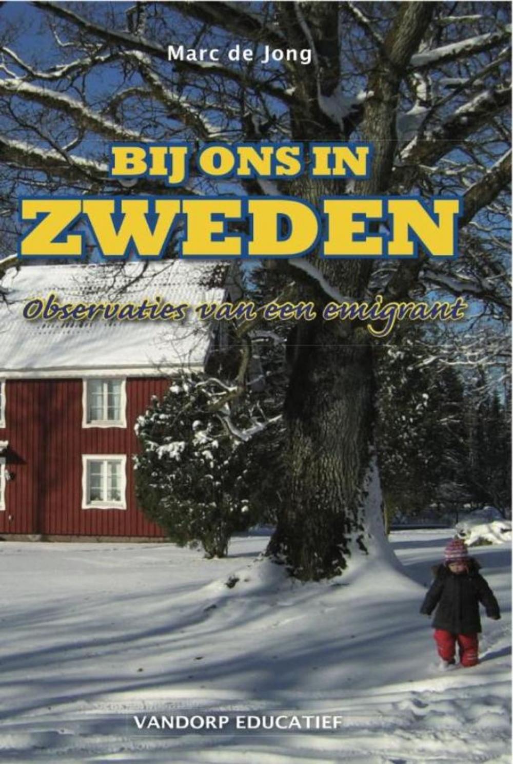 Big bigCover of Bij ons in Zweden