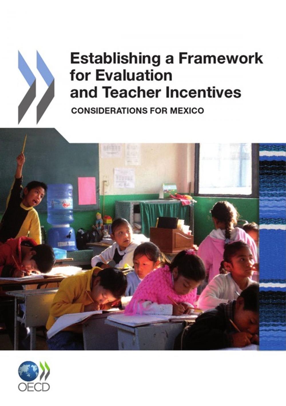 Big bigCover of Establishing a Framework for Evaluation and Teacher Incentives