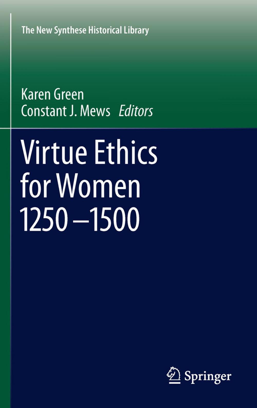 Big bigCover of Virtue Ethics for Women 1250-1500