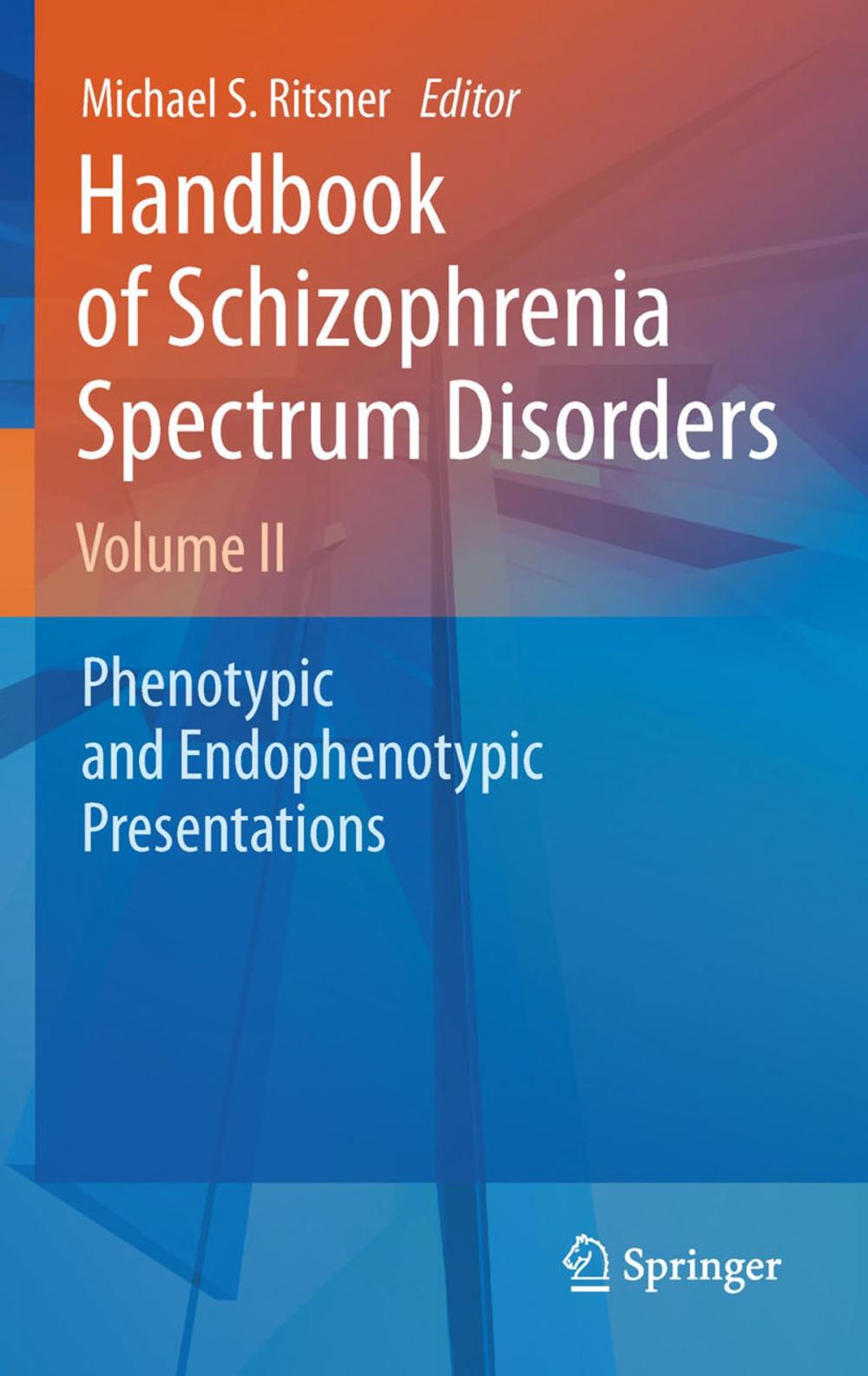 Big bigCover of Handbook of Schizophrenia Spectrum Disorders, Volume II