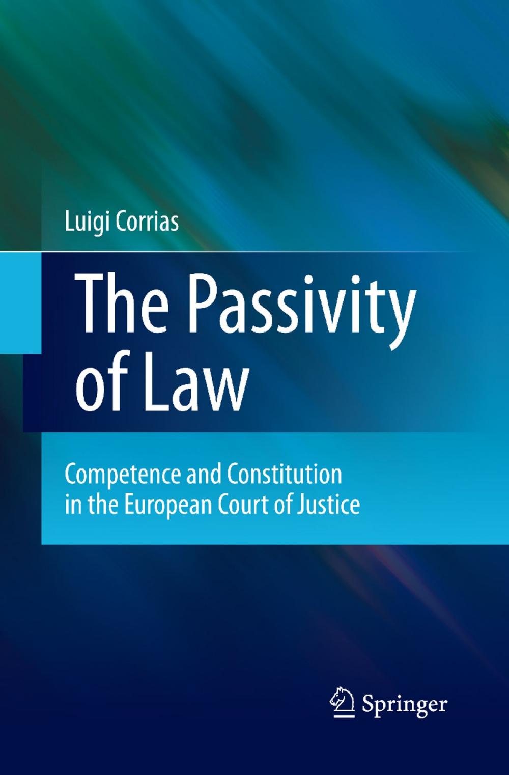 Big bigCover of The Passivity of Law