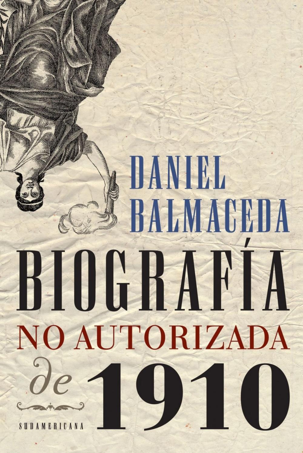 Big bigCover of Biografía no autorizada de 1910