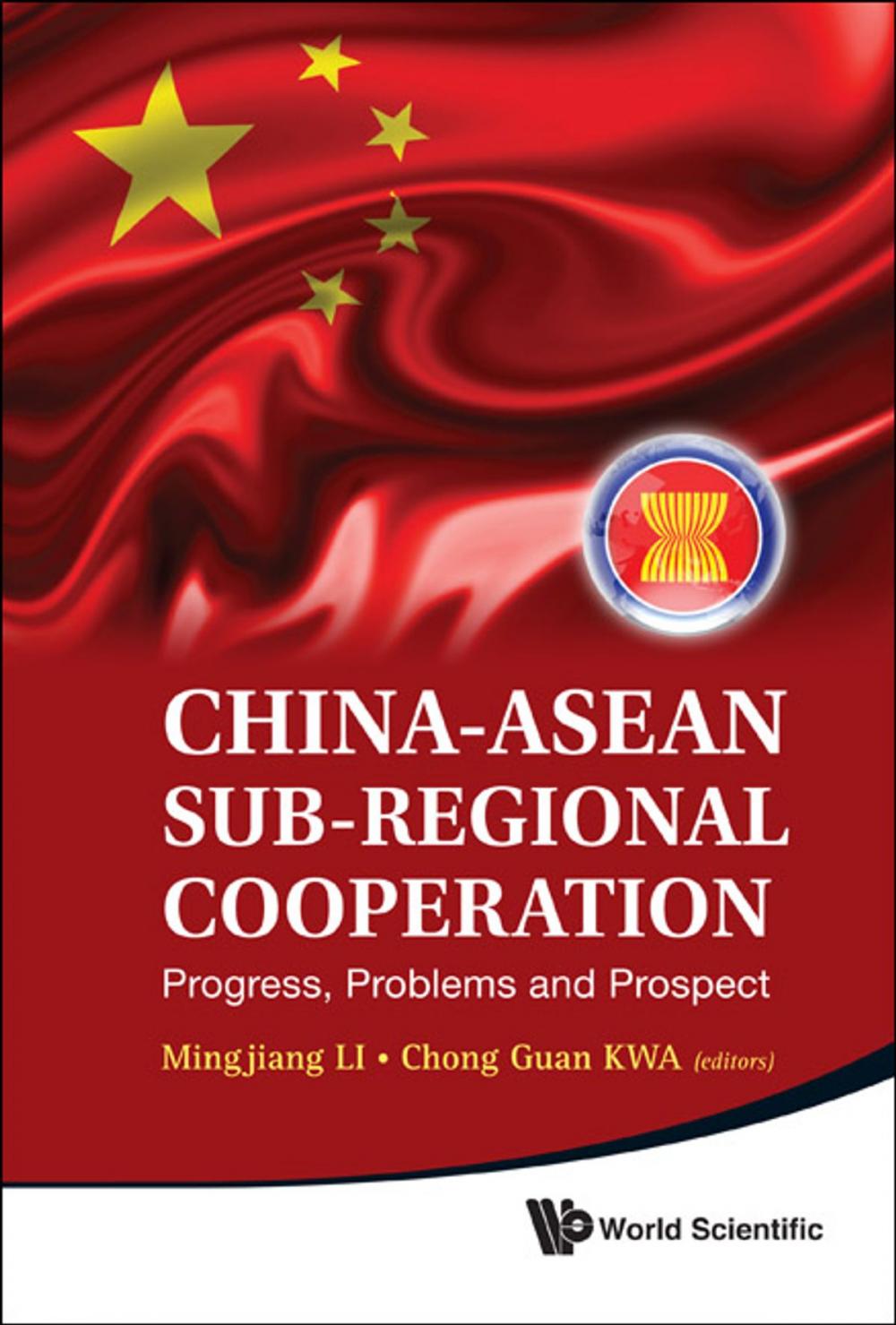 Big bigCover of China-ASEAN Sub-Regional Cooperation