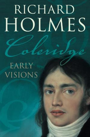 Cover of the book Coleridge: Early Visions by Nikesh Shukla