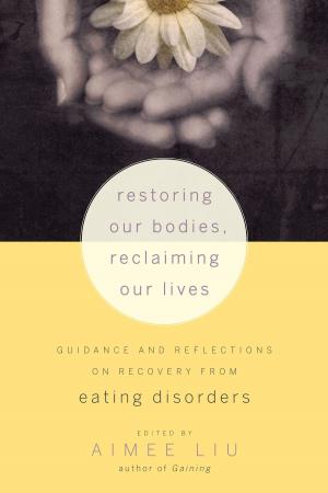 Cover of the book Restoring Our Bodies, Reclaiming Our Lives by Dakpo Tashi Namgyal