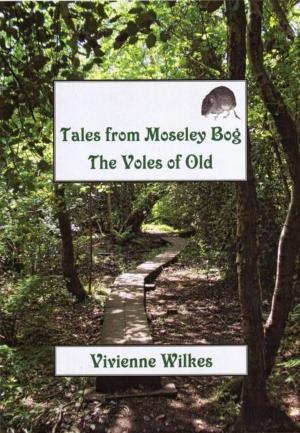 Book cover of Tales from Moseley Bog: The Voles of Old