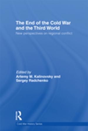 Cover of the book The End of the Cold War and The Third World by Peter Ambrose