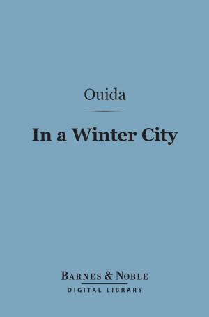 Cover of the book In a Winter City (Barnes & Noble Digital Library) by G. M. Trevelyan