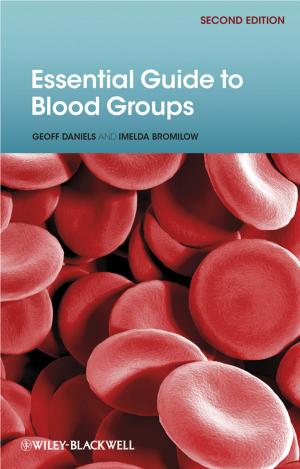 Cover of the book Essential Guide to Blood Groups by Martin Malone