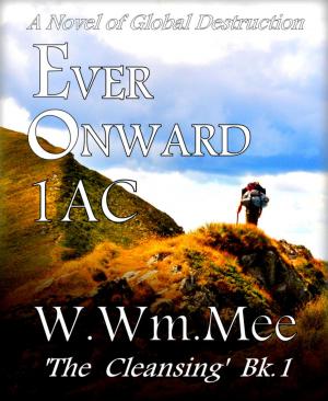 Cover of the book Ever Onward 1 A.C. by Carl Peterson