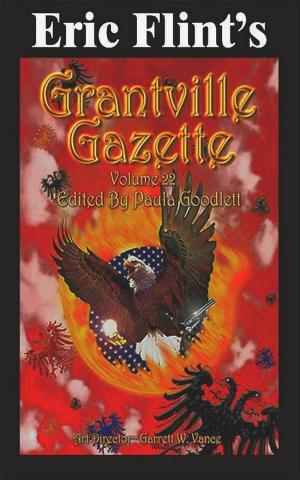 bigCover of the book Eric Flint's Grantville Gazette Volume 22 by 