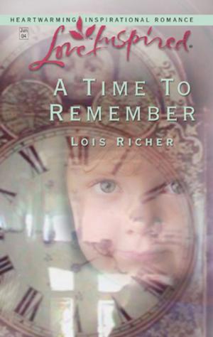 Cover of the book A Time To Remember by Anna Todd