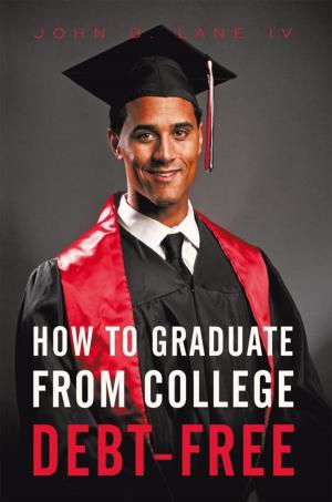 Book cover of How to Graduate from College Debt-Free