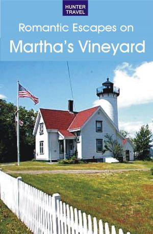 Cover of the book A Romantic Guide to Martha's Vineyard by Cynthia Mascott