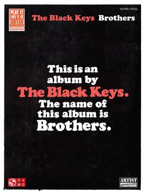 Cover of the book The Black Keys - Brothers (Songbook) by Simone Perugini (a Cura Di), Giuseppe Maria Orlandini