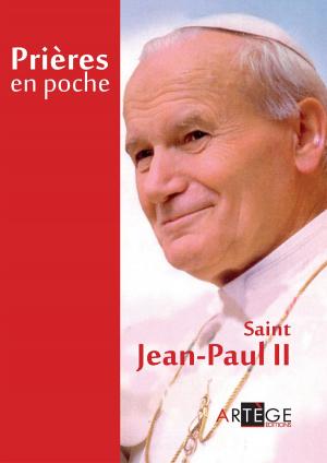 Cover of the book Prières en poche - Saint Jean-Paul II by Abbé Matthieu Dauchez
