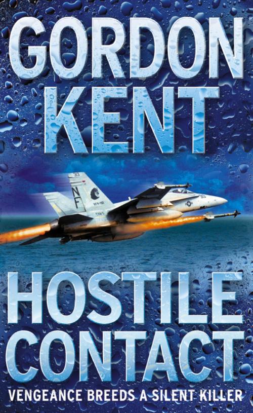 Cover of the book Hostile Contact by Gordon Kent, HarperCollins Publishers