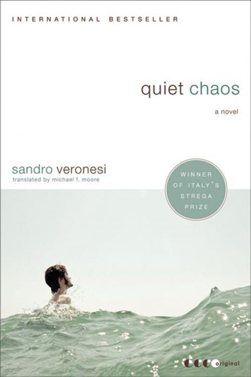 Cover of the book Quiet Chaos by Sandro Veronesi, HarperCollins e-books