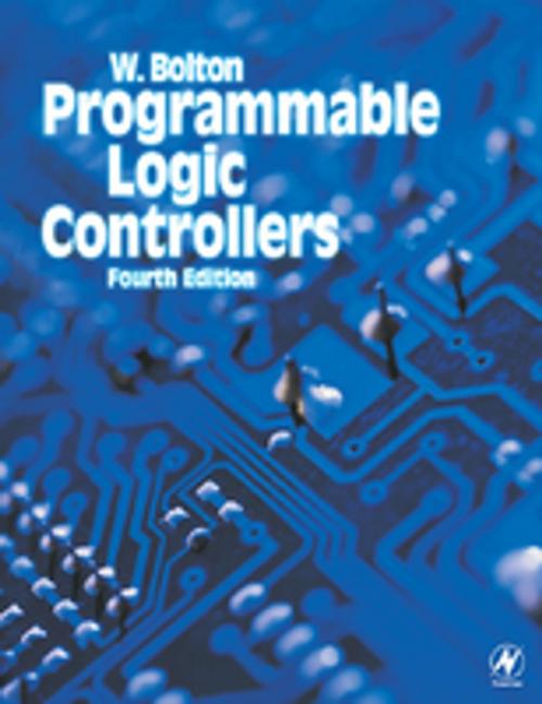 Cover of the book Programmable Logic Controllers by William Bolton, Elsevier Science