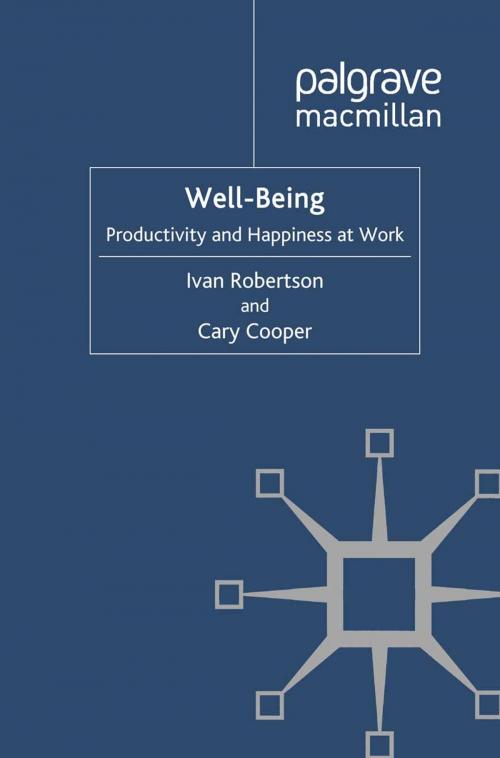 Cover of the book Well-being by Ivan Robertson, Cary Cooper, Palgrave Macmillan UK