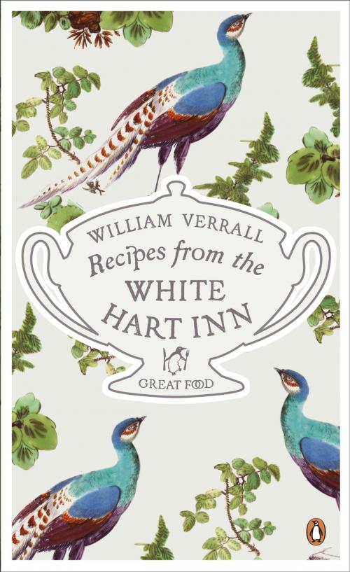 Cover of the book Recipes from the White Hart Inn by William Verrall, Penguin Books Ltd
