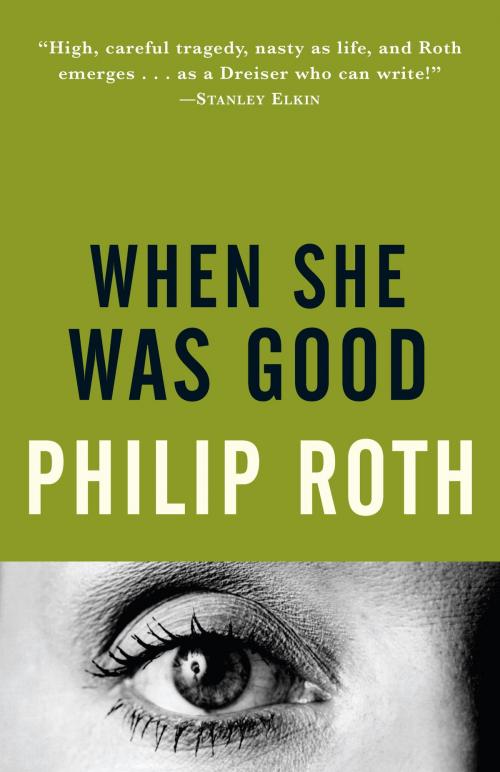 Cover of the book When She Was Good by Philip Roth, Knopf Doubleday Publishing Group