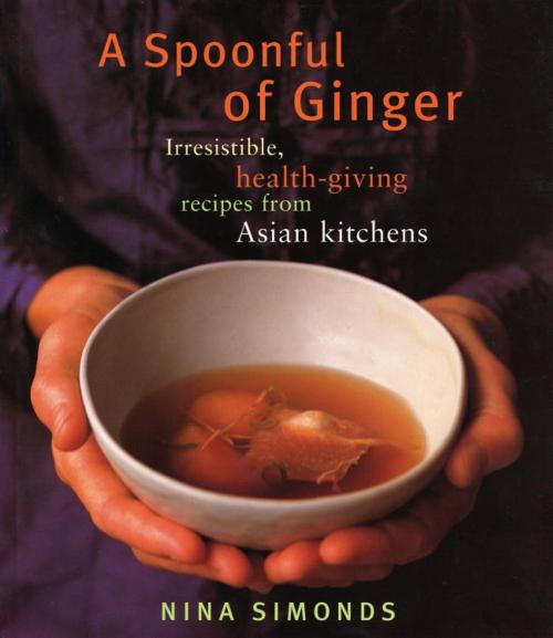 Cover of the book A Spoonful of Ginger by Nina Simonds, Knopf Doubleday Publishing Group