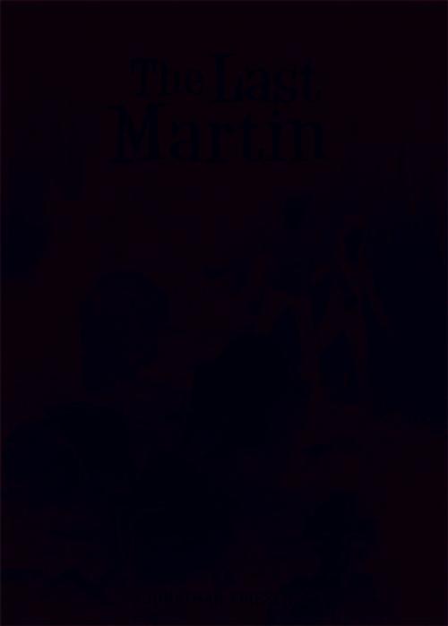 Cover of the book The Last Martin by Jonathan Friesen, Zonderkidz