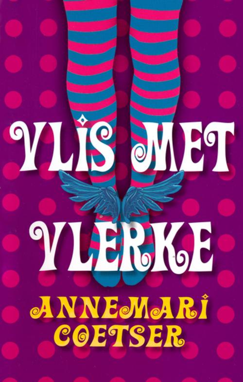 Cover of the book Vlis met vlerke by Annemari Coetser, Tafelberg