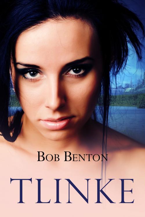 Cover of the book Tlinke by Bob Benton, Bob Benton